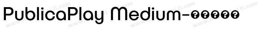 PublicaPlay Medium字体转换